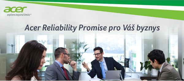 Acer Slib spolehlivosti - komerční produkty s dlouhou životností